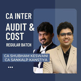CA Inter Audit & Cost | Regular Batch By CA Shubham Keswani & CA Sankalp Kanstiya | For Jan 26 & May 26 Exams